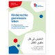 Elterninfo zur Umsetzung der Kinderrechte in Familie, Kita und Schule - deutsch/arabisch