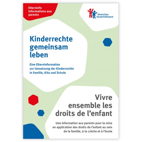 Elterninfo zur Umsetzung der Kinderrechte in Familie, Kita und Schule - deutsch/französisch