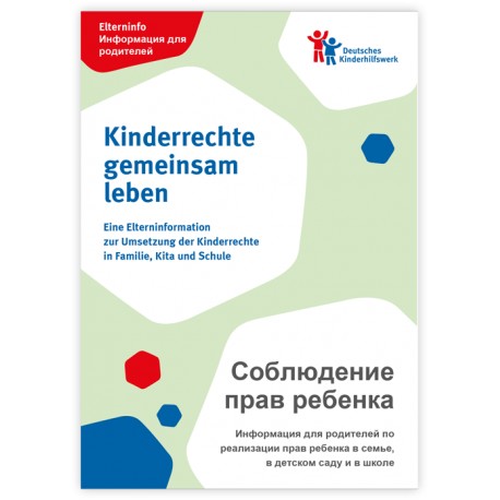 Elterninfo zur Umsetzung der Kinderrechte in Familie, Kita und Schule - deutsch/russisch